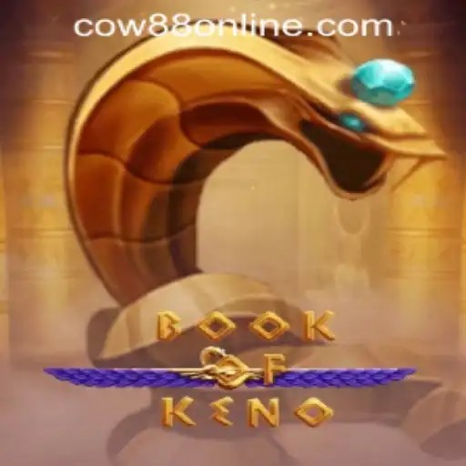Exploring the Thrills of BookOfKeno at Cow88 Online Casino