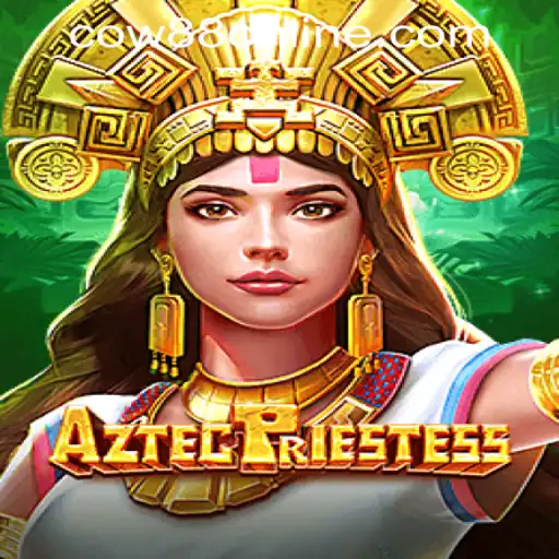 AztecPriestess: An Exciting New Addition to Cow88 Online Casino