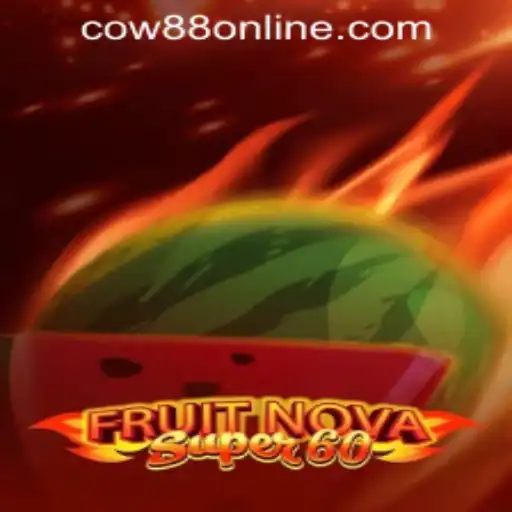 Exploring the Excitement of FruitNovaSuper60 at Cow88 Online Casino