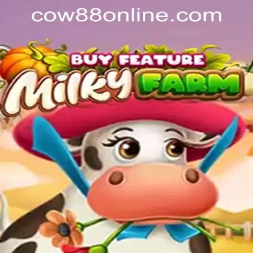 Discover the World of MilkyFarmBuyFeature at Cow88 Online Casino