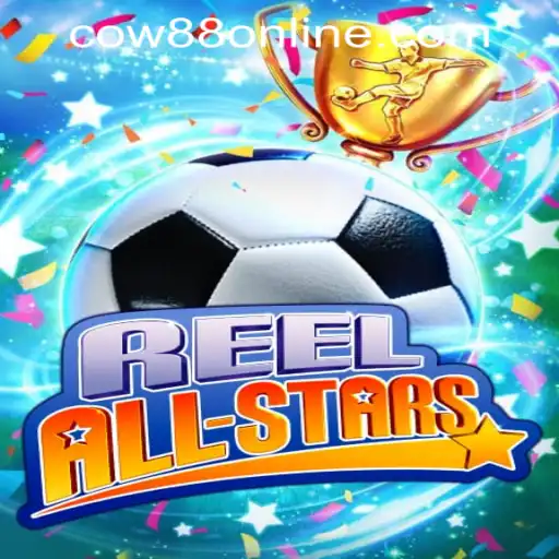 Exploring ReelAllStars at Cow88 Online Casino